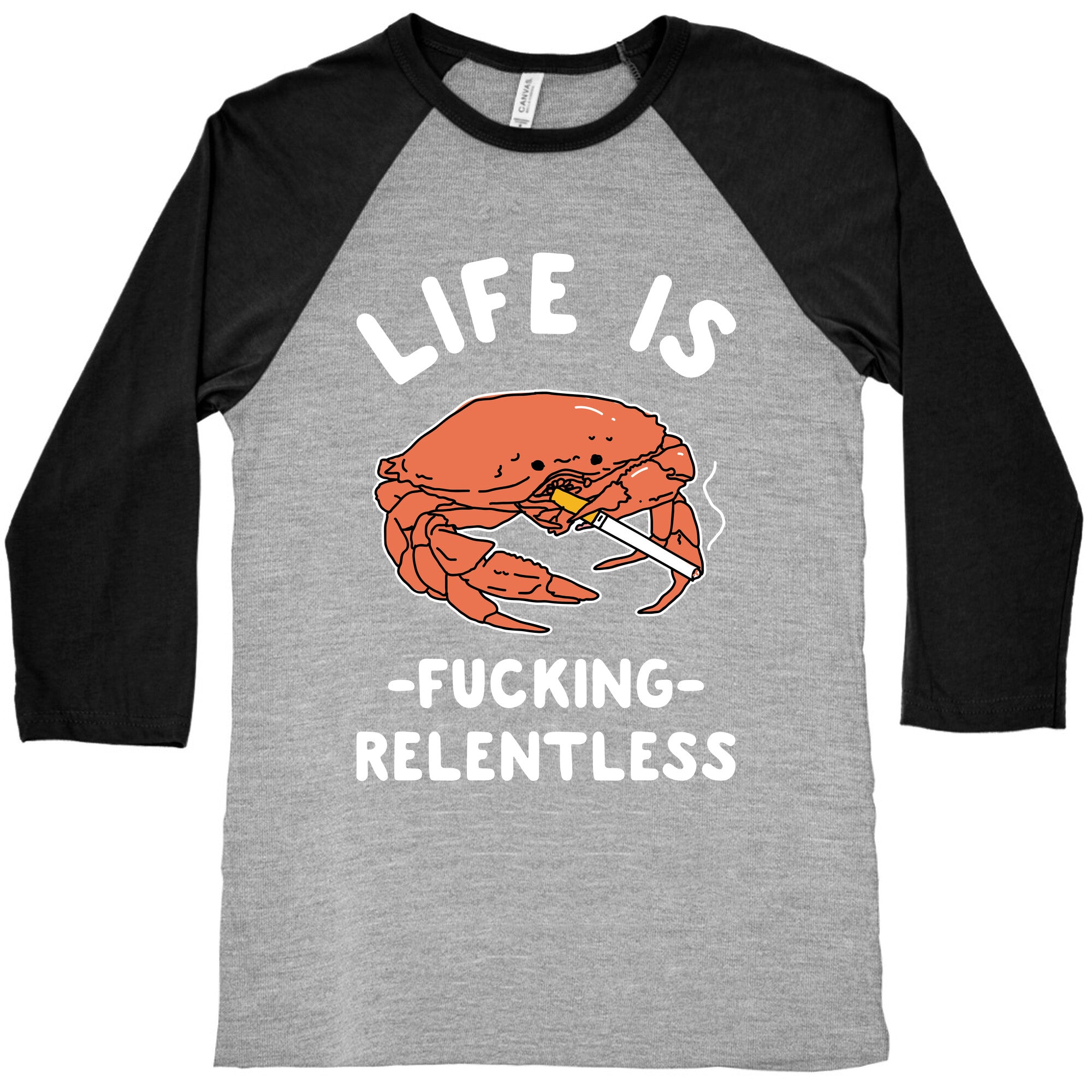 Life is Fucking Relentless Baseball Tee